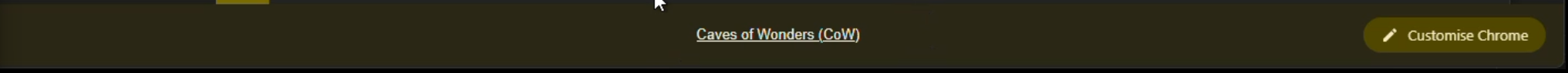 Chrome Customize Chrome footer bar Chrome New Tab footer bar showing the Customize Chrome button after Caves of Wonders (CoW) is enabled